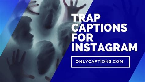 Trap Captions For Instagram Thirst Sissy