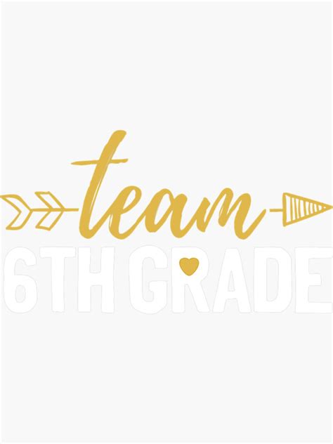 Team 6th Grade Hello Sixth Grade Crew Squad Teacher Kids Sticker For