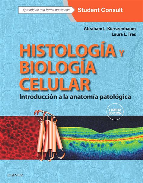 Histología Y Biología Celular Edition 4 Edited By Abraham L