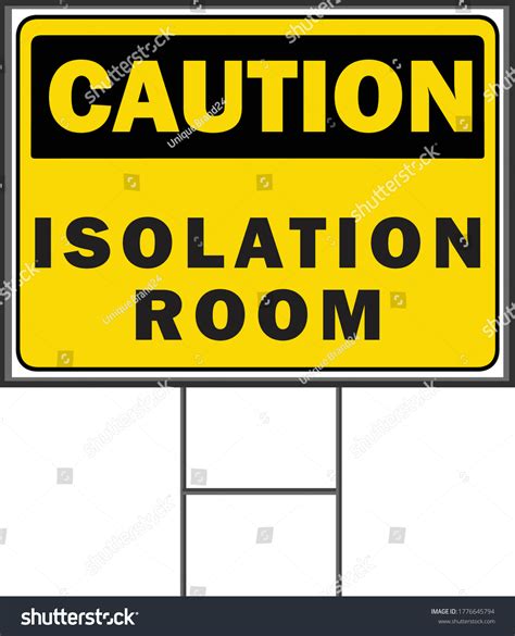 Caution Isolation Room Vector Yard Sign Stock Vector Royalty Free