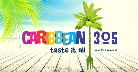 caribbean305 invites foodies to enjoy award winning dishes and cocktails from 16 caribbean