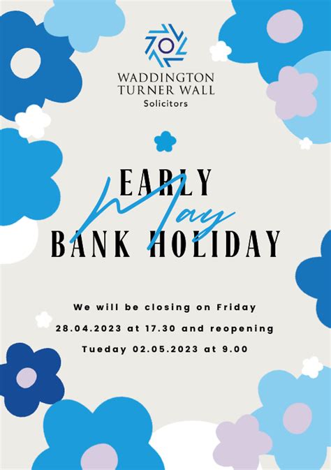 Early May Bank Holiday 01052023 Waddington Turner Wall Solicitors