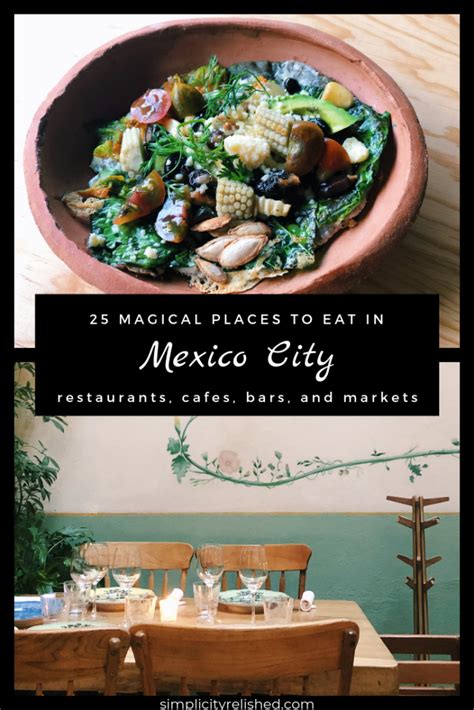 25 Magical Places To Eat In Mexico City Bucket List For Foodies Mexico