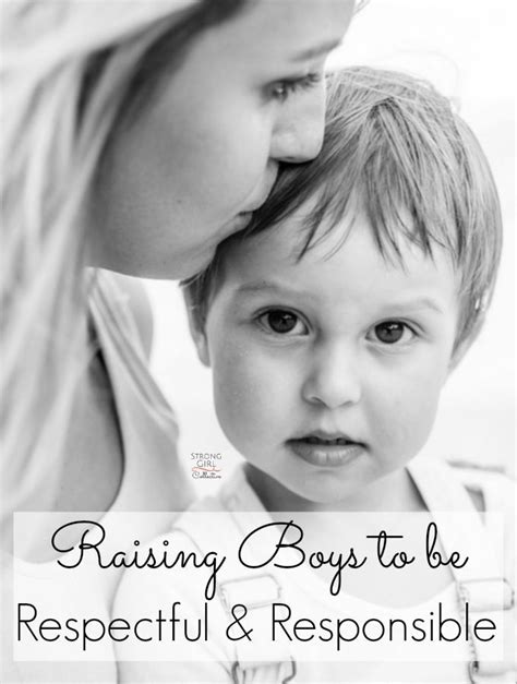 Raising Respectful And Responsible Boys Kids Parenting Teens Parenting