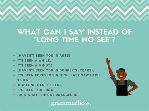 8 Better Ways To Say Long Time No See