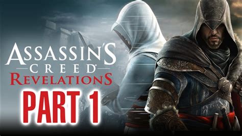 Assassins Creed Revelations Gameplay Walkthrough Part Youtube