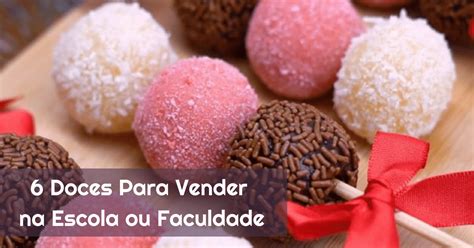 Ideias De Coisas Para Vender Na Escola
