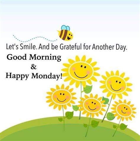 Lets Smile Good Morning Happy Monday Monday Good Morning Monday Quotes