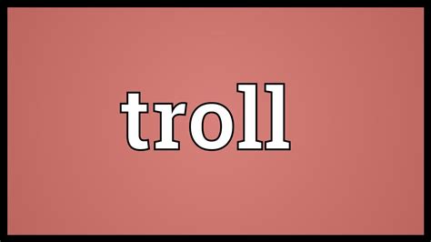 troll meaning youtube