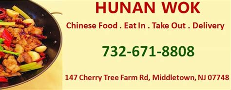 Maybe you would like to learn more about one of these? Hunan Wok in Middletown-Chinese Food . Eat In . Take Out ...