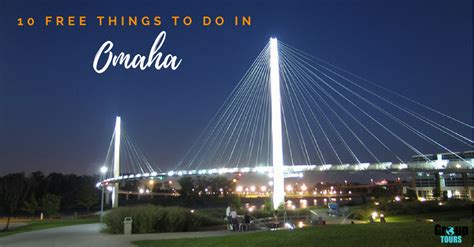 10 Free Things To Do In Omaha Group Tours