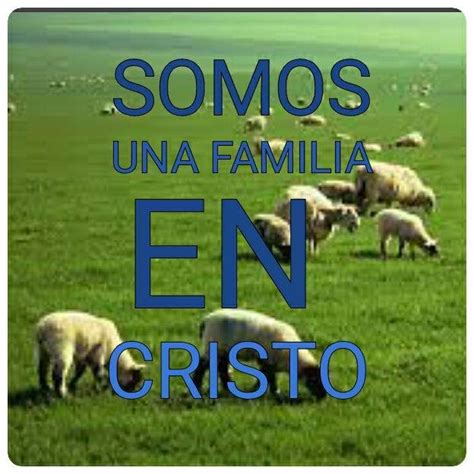 Somos Una Familia En Cristo