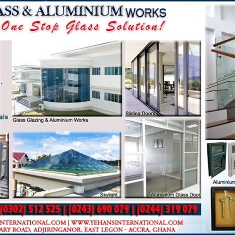 Glass And Aluminium Works Yehans International Ghana Limited