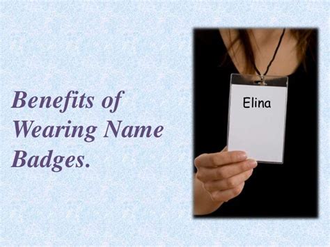 Benefits Of Wearing Name Badges