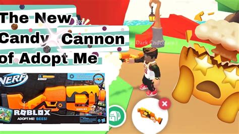 The New Candy Cannon Of Roblox Adopt Me How 🤯 Youtube