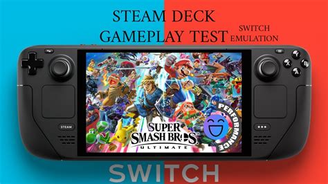 Super Smash Bros Ultimate Steam Deck Gameplay Test YuZu Switch