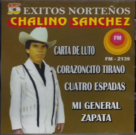 Chalino Sanchez Cd 15 Exitos Nortenos Titanes De Sinaloa Cdam 2139 Musica Tierra Caliente