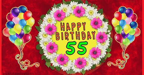 55th Birthday Images, Gif, Greetings Cards for age 55 years