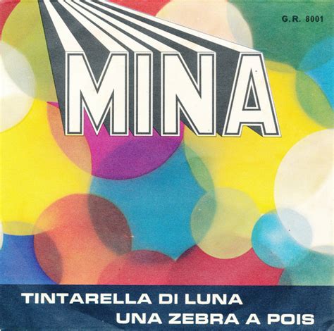 Mina Tintarella Di Luna Una Zebra A Pois Releases Discogs