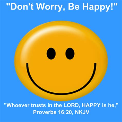 Words To Live By “dont Worry Be Happy” Word For Life Says