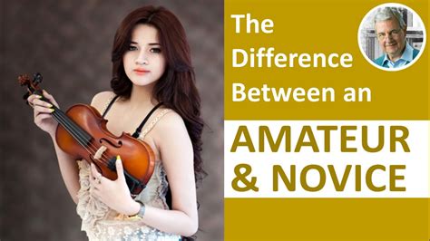 amateur and novice the difference 5 examples youtube