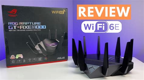 Asus Rog Gt Axe11000 Wifi 6e Router Review 2021 Youtube