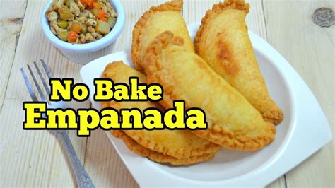 How To Make Empanada Nobake Empanada Youtube