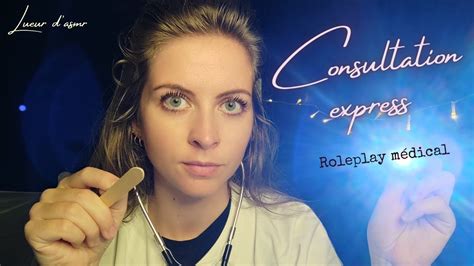 Asmr Fr Roleplay Consultation Express Avec Ton Médecin 👩‍⚕️ Youtube