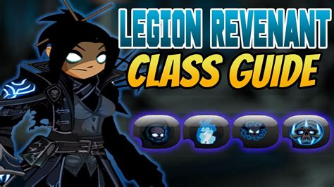 Aqw Legion Revenant Class Guide Enhancements Skill Combos Youtube