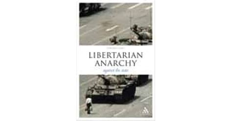 Libertarian Anarchy Against The State By Gerard Casey