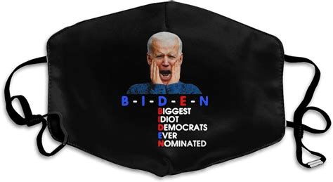 Biden Biggest Idiot Democrats Ever Nominated Comfortable Adjustable Windproof Mask Reusable