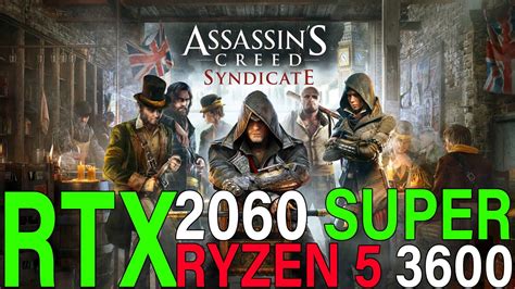 Assassins Creed Syndicate Ryzen Rtx Super P