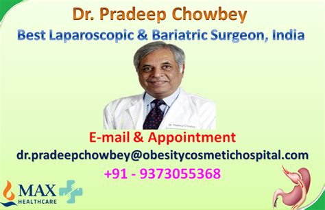Dr Pradeep Chowbey Dr Pradeep Chowbey Bariatric Surgeon At Max