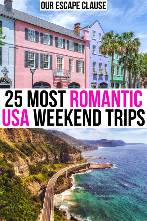 25 Most Romantic Getaways In The Usa Our Escape Clause Romantic