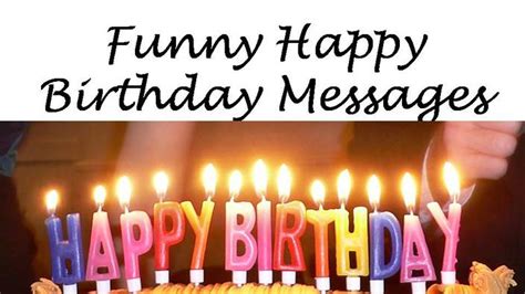 Funny Birthday Messages Wishes Messages Sayings