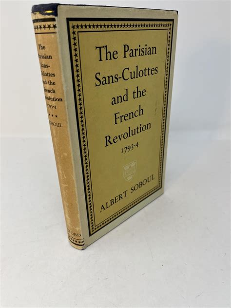 THE PARISIAN SANS CULOTTES AND THE FRENCH REVOLUTION By Soboul Albert Very Good Cloth