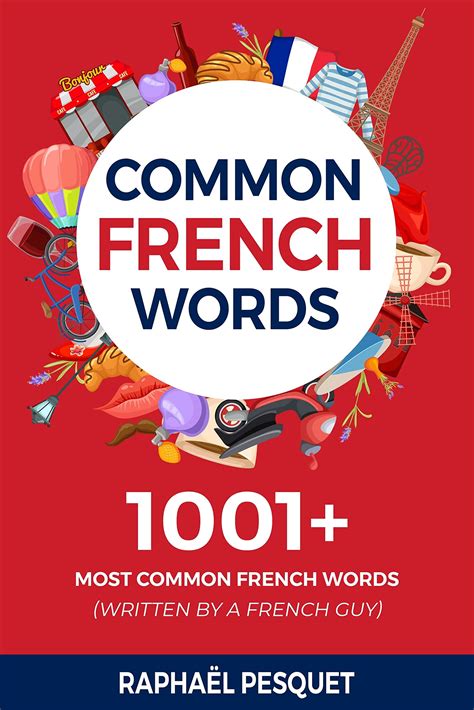 1001 Most Common French Words In Context Master French Vocabulary In
