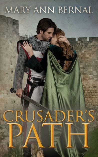 crusader s path by mary ann bernal paperback barnes and noble®
