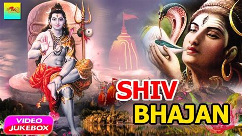 Shiv Bhajan Best Collection Of Shiv Bhajans Video Jukebox 2018