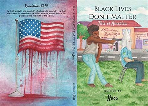 Black Lives Don T Matter A Story Of Hebrew Discovery By Ross Goodreads