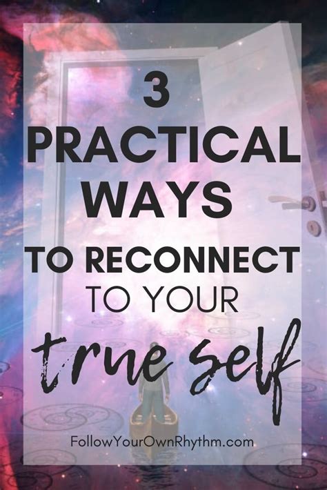 3 Tips To Reconnect With Your True Self — Follow Your Own Rhythm