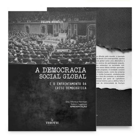 Editora Thoth A Democracia Social Global E O Enfrentamento Da Crise