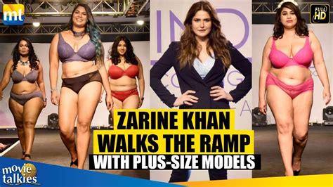 Zarine Khan Walks The Ramp With Plus Size Models Youtube