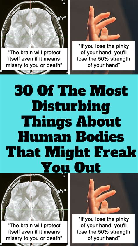 30 Of The Most Disturbing Things About Human Bodies That Might Freak