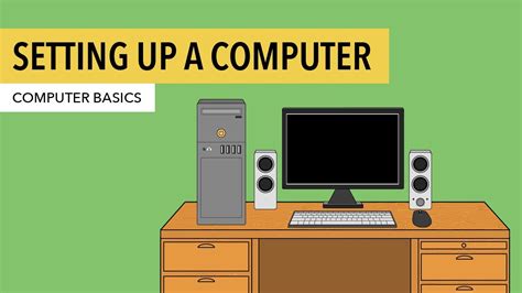 Computer Basics Setting Up A Desktop Computer Youtube