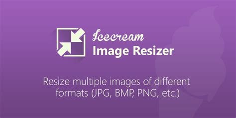 Free Image Resizer For Windows Icecream Image Resizer
