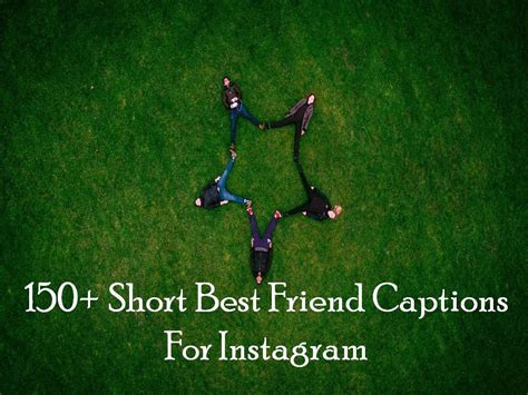 150 Short Best Friend Captions For Instagram