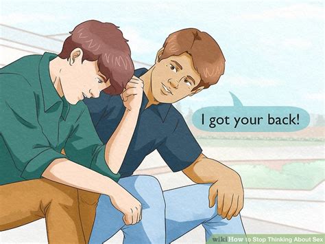 How To Stop Thinking About Sex With Pictures Wikihow