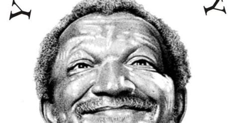 John frederick sanford was a major league baseball pitcher. Fred G Sanford | funny quotes | Pinterest | Funny quotes ...