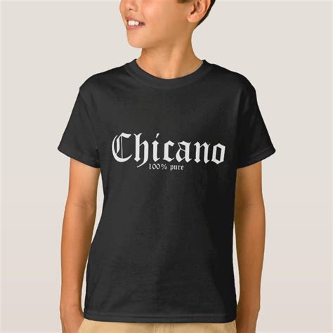 100 Chicano Mexican T Shirt